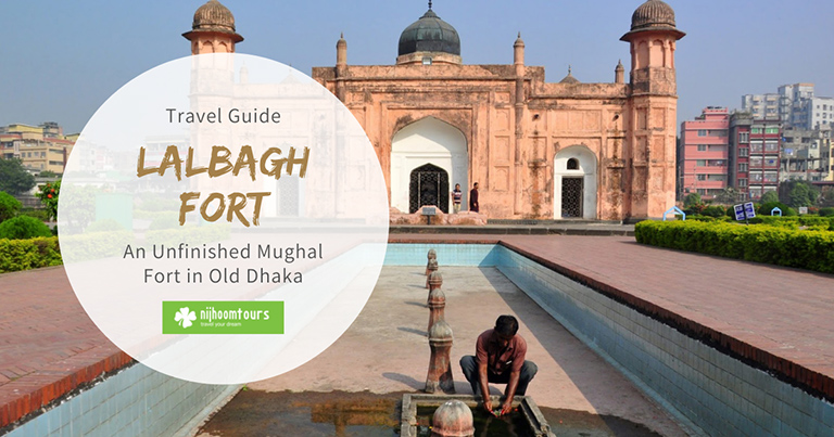 Lalbagh Fort: An unfinished Mughal fort in Old Dhaka