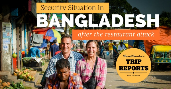 Traveler's report on security situation in Bangladesh